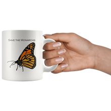 Load image into Gallery viewer, Save the Monarchs 11 oz white ceramic mug / Butterfly