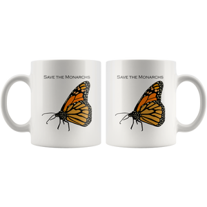 Save the Monarchs 11 oz white ceramic mug / Butterfly